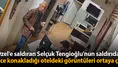 Özel'e saldıran Selçuk Tengioğlu'nun saldırıdan önce konakladığı oteldeki görüntüleri ortaya çıktı