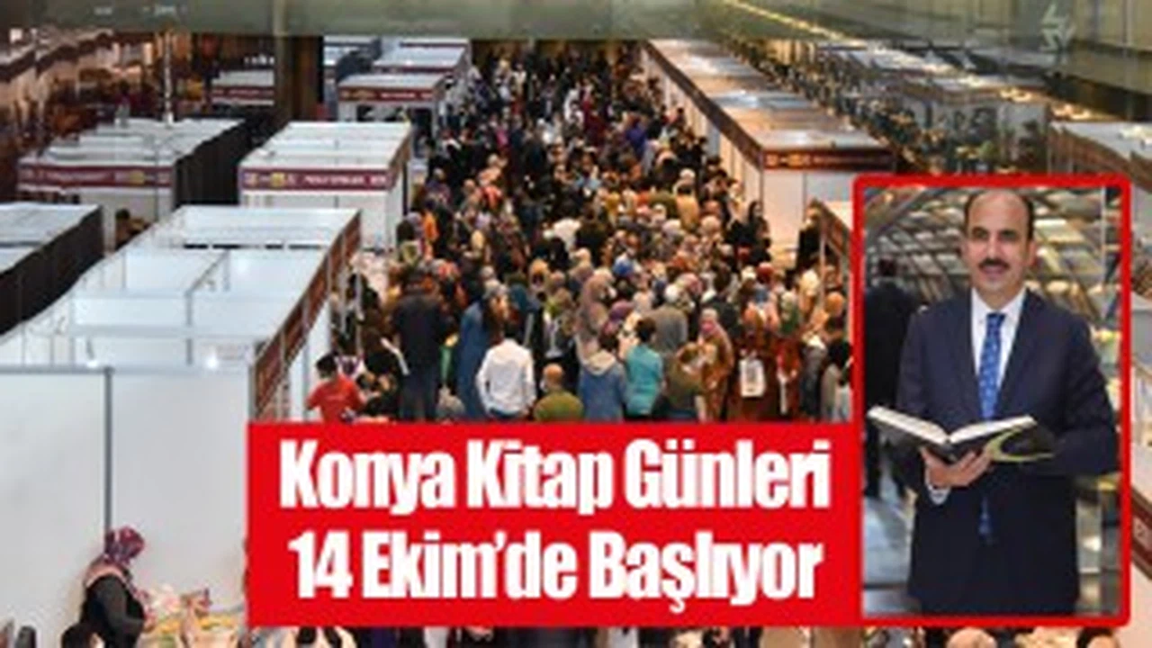 Konya Kitap Günleri 14 Ekim’de Başlıyor