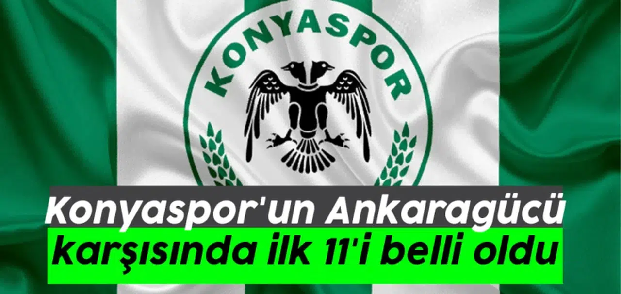 Konyaspor'un Ankaragücü karşısında ilk 11'i belli oldu