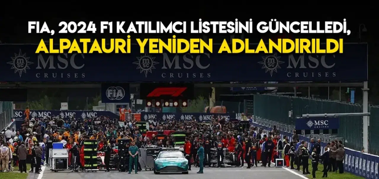 FIA, 2024 F1 Katılımcı Listesini Güncelledi, AlpaTauri Yeniden Adlandırıldı