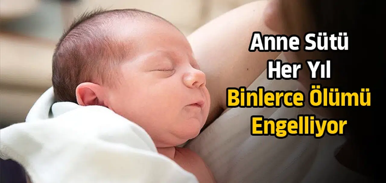 Anne sütü her yıl binlerce ölümü engelliyor