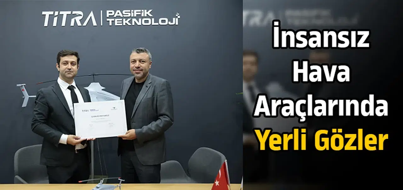 İnsansız hava araçlarında yerli gözler