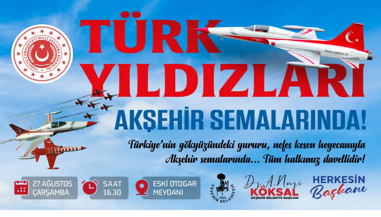 TÜRK YILDIZLARI AKŞEHİR SEMALARINDA