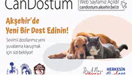 Akşehir Belediyesi’nden “CAN DOSTUM” Sahiplendirme Platformu