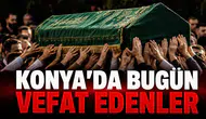 Konya'da bugün vefat edenler | 27 Mayıs 2026