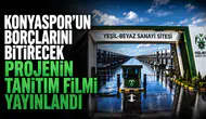 Konyaspor’un borçlarını bitirecek projenin tanıtım filmi yayınlandı