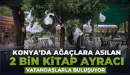 Konya’da ağaçlara asılan 2 bin kitap ayracı vatandaşlarla buluşuyor