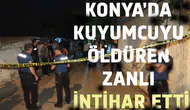Konya'da kuyumcuyu öldüren zanlı intihar etti