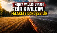 Konya valiliği uyardı! Bir kıvılcım felakete dönüşebilir