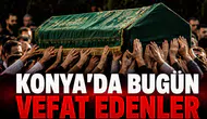 Konya’da Bugün Vefat Edenler: 20 Ağustos 2026