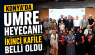 Konya'da umre heyecanı! İkinci kafile belli oldu