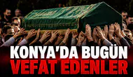 Konya’da Bugün Vefat Edenler: 6 Ağustos 2026
