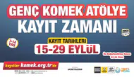 Genç KOMEK Atölyeleri’nde kayıtlar başladı