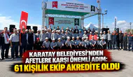 Karatay Belediyesi’nden afetlere karşı önemli adım: 61 kişilik ekip akredite oldu