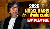 2026 Nobel Barış Ödülü'nün sahibi Navi Pillay oldu