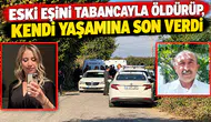 Eski eşini tabancayla öldürüp, kendi yaşamına son verdi