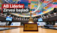 AB Liderler Zirvesi başladı