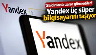 Saldırılarda Zarar Görmediler! Yandex Üç Süper Bilgisayarını Taşıyor