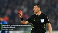 Konyaspor’un Amed deplasmanındaki hakemi açıklandı! Düdük o isimde