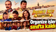 Organize İşler Sınıfta Kaldı