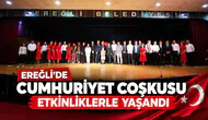 Ereğli’de Cumhuriyet Coşkusu Etkinliklerle Yaşandı