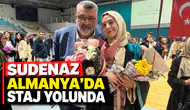 SUDENAZ ALMANYA'DA STAJ YOLUNDA
