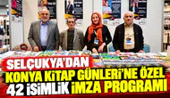 Selçukya’dan Konya Kitap Günleri’ne özel 42 isimlik imza programı