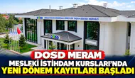 DOSD Meram Mesleki İstihdam Kursları’nda Yeni Dönem Kayıtları Başladı