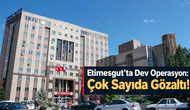 Etimesgut'ta Dev Operasyon: Çok Sayıda Gözaltı!