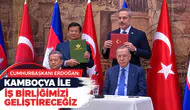 Erdoğan’dan Kamboçya Mesajı! Türkiye ile İş Birliğinde Yeni Adımlar