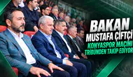 Bakan Çiftçi, Konyaspor maçını tribünden takip ediyor