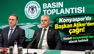 Konyaspor’da Başkan Atiker’den çağrı! Hedefi Gençlerbirliği maçı olarak belirledi