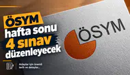 ÖSYM hafta sonu 4 sınav düzenleyecek