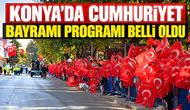 Konya’da Cumhuriyet Bayramı programı belli oldu