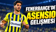 Fenerbahçe'de Asensio gelişmesi