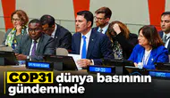 Dünya İklim Krizi İçin COP31 Zirvesinde Yenilikçi Çözümler Arıyor!