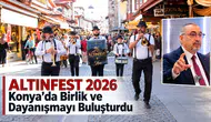 ALTINFEST 2026, Konya’da Dayanışma Ruhu Oluşturdu