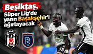 Beşiktaş, Süper Lig'de yarın Başakşehir'i ağırlayacak