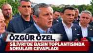 Özgür Özel, Silivri'de Basın Toplantısında Soruları Cevapladı