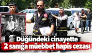 Düğündeki cinayette 2 sanığa müebbet hapis cezası