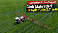 Tarımda Fiyat Baskısı Sürüyor! Girdi Maliyetleri Bir Ayda Yüzde 3,41 Arttı