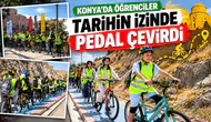 Konya’da öğrenciler tarihin izinde pedal çevirdi