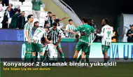 Konyaspor 2 basamak birden yükseldi! İşte Süper Lig'de son durum