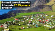 İnsanlıktan çok uzakta! İnternete 2025 yılında eriştiler