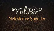 “Yol Bir” konseri ve Mevlevi kültür etkinlikleri devam ediyor