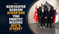 Konyaspor Başkanı Atiker’den yeni Emniyet Müdürü Koç’a ziyaret