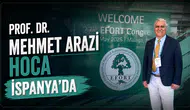 Prof. Dr. Mehmet Arazi Hoca İspanya’da