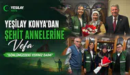 Yeşilay Konya’dan şehit annelerine vefa: "Gönlümüzdeki yeriniz daimi"