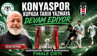 Uğur Özteke yazdı: “Konyaspor kupada tarih yazmaya devam ediyor”