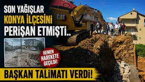 Son yağışlar Konya ilçesini perişan etmişti.. Başkan talimatı verdi!